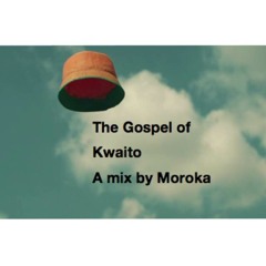 The Gospel of Kwaito