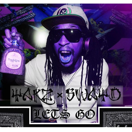 Yakz X Swayd - Lets Go
