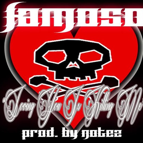 Famoso- Loving You Is Really Killing Me