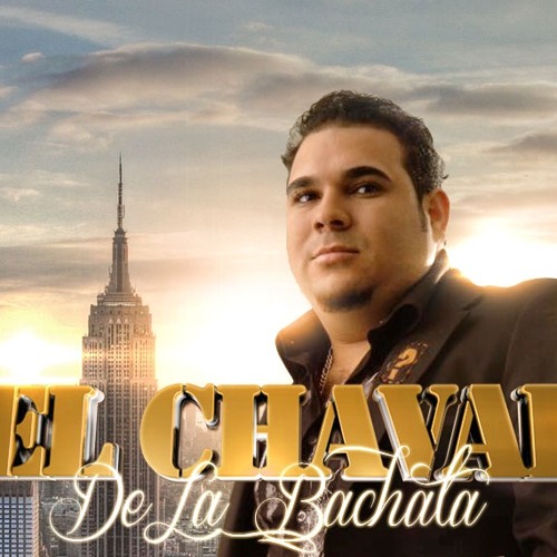 El Chaval De La Bachata Mix