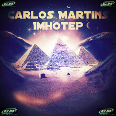 Carlos Martins - Imhotep / Trap Sounds Exclusive