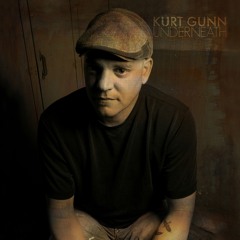 KURT GUNN Album "UNDERNEATH"
