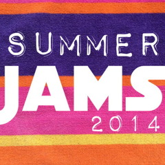 Summer Jams 2014