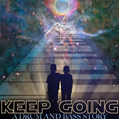 NOSO ft. MC ASTRO - KEEP GOING (a dnb story)
