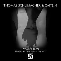 Thomas Schumacher & Caitlin - I Wont Run (Denite Remix) [NOIR Music]