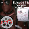 Movie Menu Rants About The Deadpool Movie Mp3