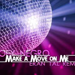 Joey Negro - Make A Move On Me (Eran Tal Remix)