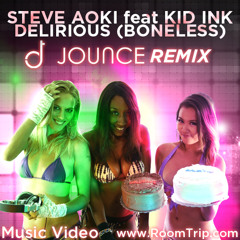Steve Aoki feat. Kid Ink - Delirious (Boneless) (Jounce Remix) [FEATURED ON EDM.COM!]