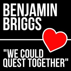 We Could Quest Together