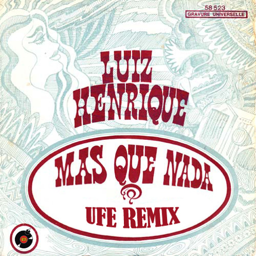 Mas Que Nada (UFe remix)