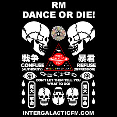 RM - DANCE OR DIE!