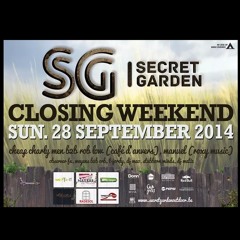 Orb B2B Weyenss Live @ Secret Garden 28-09-2014 - Final Closing 23h-24h