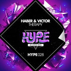 Haber & Victor - Therapy (Original Mix) [Hype Recordings]