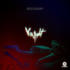 Kn1ght - Recovery (Atrey Remix)[Out Now On Deezer]