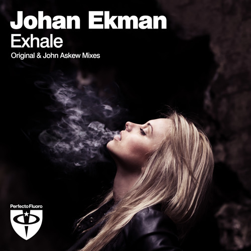 Johan Ekman - Exhale (John Askew Remix)