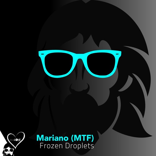 Mariano (MTF) - Frozen Droplets (Auditech Remix)