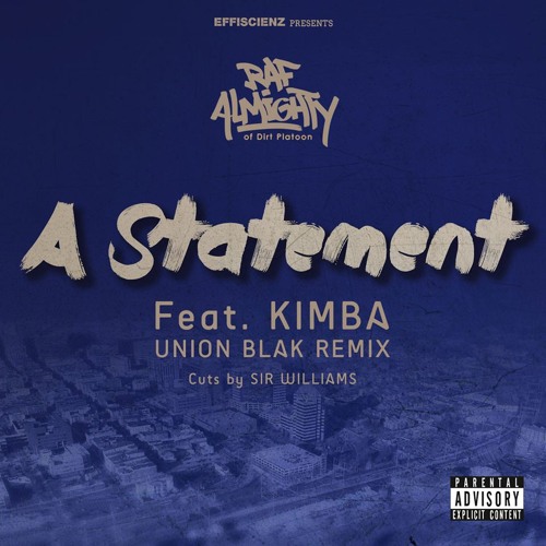 Raf Almighty feat. Kimba "A Statement" (Union Blak Remix)