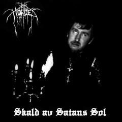Hordes - Skald Av Satans Sol (darkthrone cover)