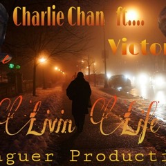 Livin Life Ft. Victoria