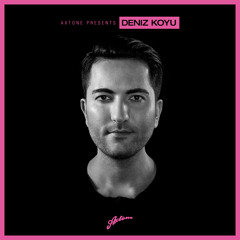 Axtone Presents: Deniz Koyu