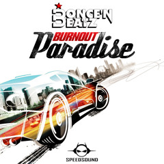 Bonce'N Beatz - Burnout Paradise (Radio Edit)