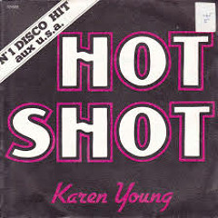 Karen Young - Hot Shot / hot-disco remix