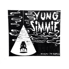 Yung Simmie - When Im Bored Prod By YungIceyBeats