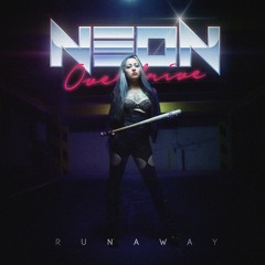 The Neon Overdrive - Runaway - 05 Last Days