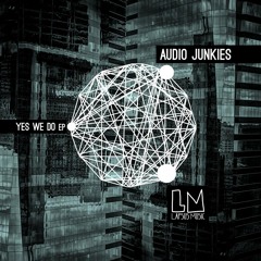 Audio Junkies - Yes We Do EP