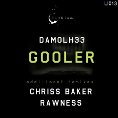 Damolh33 - Gooler (Chriss Baker Dub Remix)
