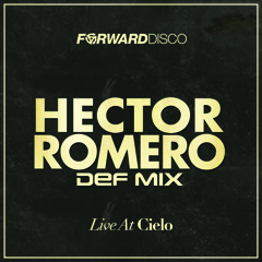 FD042: Hector Romero Live For Forward Disco At Cielo NYC Sept 20 2014