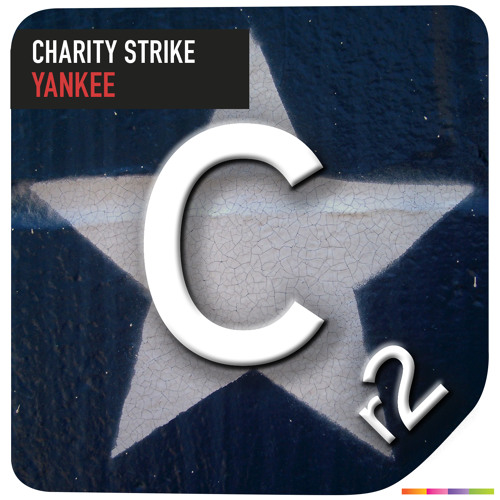 Charity Strike - Yankee (Original Mix)