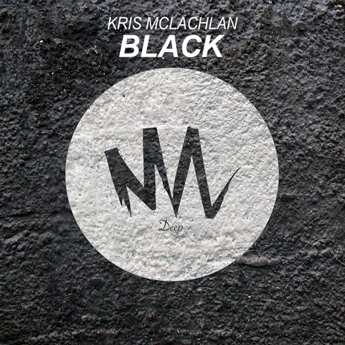 Kris McLachlan - Black (Original Mix) OUT NOW