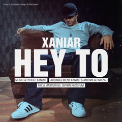 Xaniar - Hey To