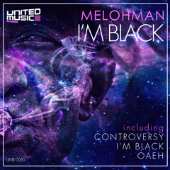 Melohman - I'm Black