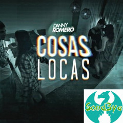 Danny Romero Feat. Soud3ye - Cosas Locas
