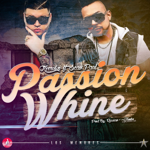 Stream Passion Whine (Cumbia Remix) - Farruko Ft. Sean Paul & Rulits by  djgeomixx | Listen online for free on SoundCloud