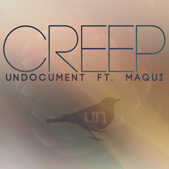 "Creep" (Radiohead Cover) - undocument ft. MaQui