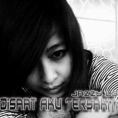 [RDJS™ZoLee L3] - Disaat Aku Tersakiti ( Jazzy L3 ) Preview