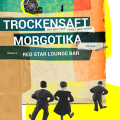 TrockenSaft - KDB Showcase - 27th Sept - Red Lounge Bar - LIVE Set