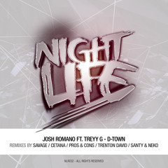 Josh Romano Ft. Treyy G - D-Town [Official Remix Competition] ||   Nightlife Recordings