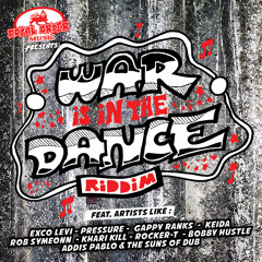 War Is In The Dance Riddim [Official Preview Megamix] by Sentinel Sound