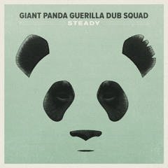 Giant Panda Guerilla Dub Squad - Whatever Cost