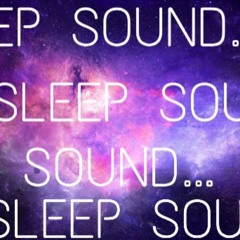 sweet sleep sound...