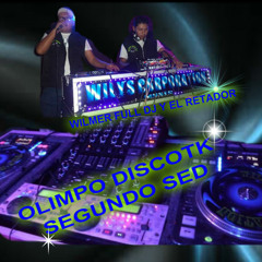 OLIMPO DISCOTK SEGUNDA  PARTE WILMER FULL DJ Y EL RETADOR .LA MAQUINA WILYS CORPORATION