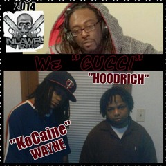 GUCCI FEATURING HOODRICH & KoCaine WAYNE at DUB K 316ish
