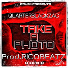 Take A Photo [Prod. By Priority]