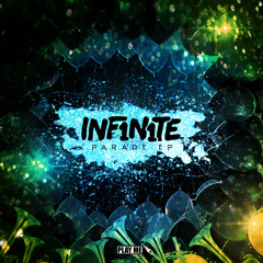 INF1N1TE - PARADE