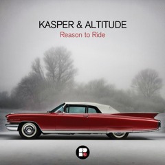 Kasper & Altitude - Reason To Ride