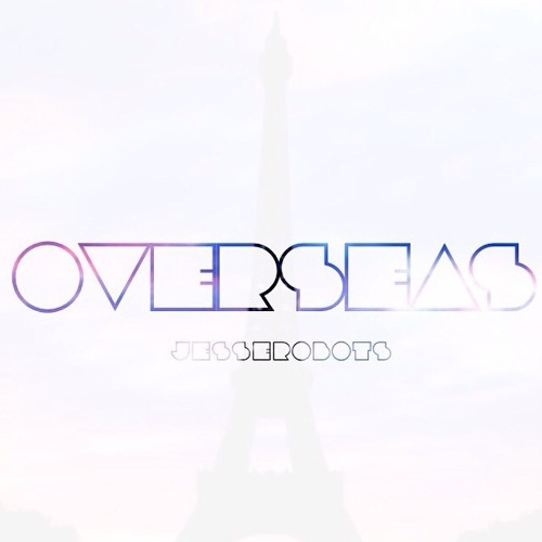 Overseas JesseRobots Feat. DJ Jazzy Jay